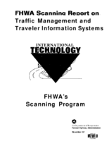 FHWA scanning report on traffic management and traveler information systems  FHWAs Scanning Program