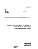 Human Factors Aspects of the Transfer of Control from the Driver to the Automated Highway System