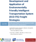 Development and Application of Environmentally Friendly Intelligent Transportation System ECOITS Freight Strategies