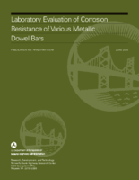 Laboratory Evaluation of Corrosion Resistance of Various Metallic Dowel Bars