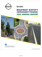 Idaho Highway Safety Improvement Program 2017 Annual Report