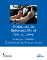 Evaluating the Enforceability of Texting Laws Strategies Tested in Connecticut and Massachusetts