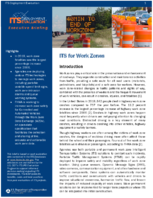 ITS Deployment Evaluation Executive Briefing ITS for Work Zones