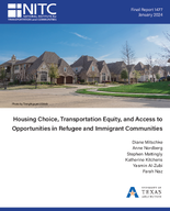 Housing Choice Transportation Equity and Access to Opportunities in Refugee and Immigrant Communities