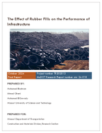 The Effect of Rubber Fills on the Performance of Infrastructure