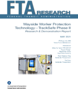 Wayside Worker Protection TechnologyTrackSafe Phase II Research and Demonstration Report