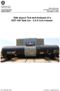 Side Impact Test and Analyses of a DOT105 Tank Car 6 X 6 Inch Indenter