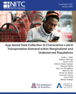 Using a Smartphone AppBased Data Collection Method To Characterize Latent Transportation Demand and Impacts on Health and Quality of Life Within Marginalized and Underserved Populations