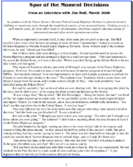 Spur of the Moment Decisions