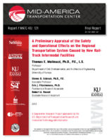 A Preliminary Appraisal of the Safety and Operational Effects on the Regional Transportation System Caused by New RailTruck Intermodal Facilities