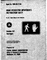 Urban Intersection Improvements for Pedestrian Safety Volume III Signal Timing for the Pedestrian