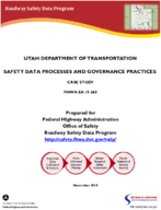 Utah Department of Transportation Safety Data Processes and Governance Practices
