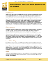 Measuring Equity in Public Transit Service LA Metro and the PostDecree Era Research Brief