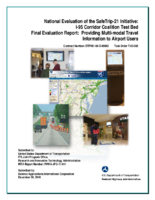 National evaluation of the SafeTrip21 initiative I95 corridor coalition test bed  final evaluation report providing multimodal travel information to airport users
