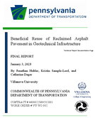 Beneficial Reuse of Reclaimed Asphalt Pavement in Geotechnical Infrastructure