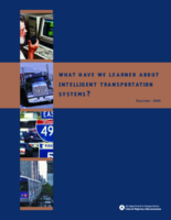 What Have We Learned about Intelligent Transportation Systems Complete report