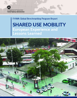 Shared Use Mobility European Experience and Lessons Learned