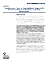 Precast Concrete Panels for Rapid FullDepth Repair of CRC Pavement to Maintain Continuity of Longitudinal Reinforcement  techbrief