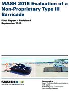 MASH 2016 Evaluation of a Nonproprietary Type III Barricade