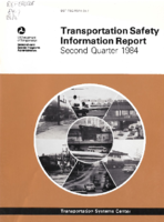 Transportation Safety Information Report Second Quarter 1984