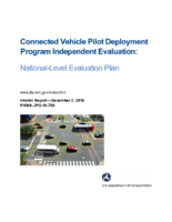 Connected Vehicle Pilot Deployment Program Independent Evaluation NationalLevel Evaluation Plan