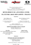 Development of a PCB Steel Cover Plate for Large Open Joints  Phase II