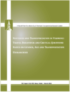Refugees and Transportation in Vermont  Travel Behaviour and Critical Questions Based on Gender Age and Transportation Hierarchies