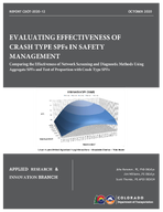 Evaluating Effectiveness of Crash Type SPFs in Safety Management Comparing the Effectiveness of Network Screening and Diagnostic Methods Using Aggregate SPFs and Test of Proportion With Crash Type SPFs