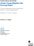 Climate Change Mitigation Peer Exchange Report The Role of Metropolitan Planning Organizations MPOs in Climate Change Mitigation