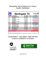 Transit Watch  Bus Station Video Monitors Customer Satisfaction Evaluation Metropolitan Model Deployment Initiative Seattle Washington