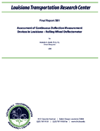 Assessment of continuous deflection measurement devices in Louisiana  rolling wheel deflectometer  final report 581