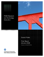 FHWA research and technology evaluation  gusset plates final report