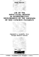 Use of the ImpactEcho Method in Nondestructive Measurements of the Thickness of New Concrete Pavements