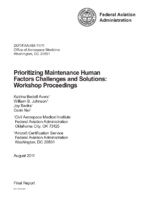 Prioritizing Maintenance Human Factors Challenges and Solutions Workshop Proceedings
