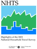 NHTS Highlights of the 2001 National Household Travel Survey