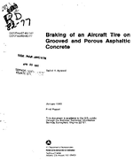 Braking of an Aircraft Tire on Grooved and Porous Asphaltic Concrete