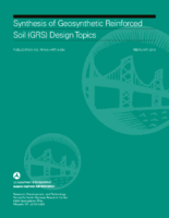Synthesis of Geosynthetic Reinforced Soil GRS Design Topics