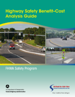 Highway Safety BenefitCost Analysis Guide