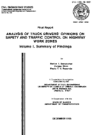 Analysis of Truck Drivers Opinions on Safety and Traffic Control on Highway Work Zones  Volume I  Summary of Findings  Final Report