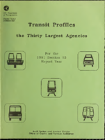 Transit Profiles The Thirty Largest Agencies  For the 1991 Section 15 Report Year
