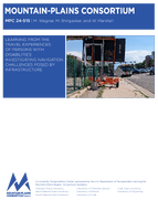 Learning From the Travel Experiences of Persons with Disabilities Investigating Navigation Challenges Posed by Infrastructure