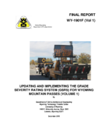 Updating and Implementing the Grade Severity Rating System GSRS for Wyoming Mountain Passes Volume 1