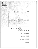 Highway Taxes and Fees How They Are Collected and Distributed 1995