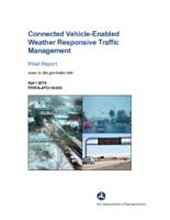 Connected VehicleEnabled Weather Responsive Traffic Management