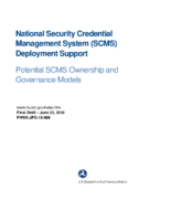 National Security Credential Management System SCMS Deployment Support  Potential SCMS Ownership and Governance Models