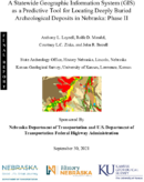 A Statewide Geographic Information System GIS as a Predictive Tool for Locating Deeply Buried Archeological Deposits in Nebraska Phase II