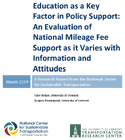 Education as a Key Factor in Policy Support An Evaluation of National Mileage Fee Support as It Varies with Information and Attitudes