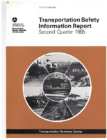 Transportation Safety Information Report Second Quarter 1985