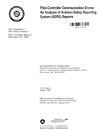 Pilotcontroller communication errors  an analysis of Aviation Safety Reporting System ASRS reports