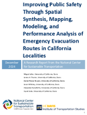 Improving Public Safety Through Spatial Synthesis Mapping Modeling and Performance Analysis of Emergency Evacuation Routes in California Localities